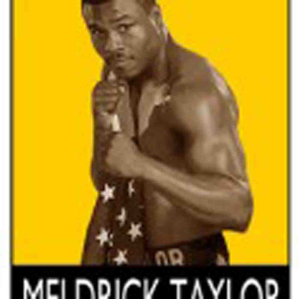 MELDRICK TAYLOR MOVIE “TWO SECONDS FROM GLORY” IN THE WORKS