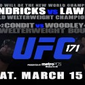 A NEW CHAMPION WILL EMERGE WHEN JOHNY HENDRICKS MEETS ROBBIE LAWLER AT UFC 171 SAT MARCH 15 IN DALLAS