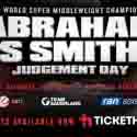 Judgement Day: Abraham vs. Smith II – undercard announcement