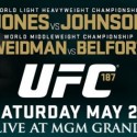 TWO TITLE FIGHTS HEADLINE UFC 187 AS JONES MEETS JOHNSON AND WEIDMAN COLLIDES WITH BELFORT