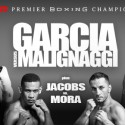 Garcia vs Malignaggi undercard results