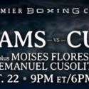 JULIAN WILLIAMS TAKES ON ARGENTINA’S LUCIANO CUELLO IN SUPER WELTERWEIGHT BATTLE TUESDAY, SEPTEMBER 22